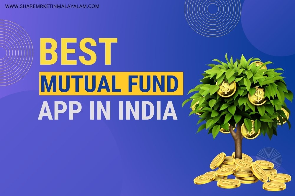 BEST MUTUAL FUND APP IN INDIA